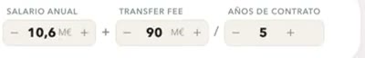 Campos editables con +/- de salario anual, transfer fee y años de contrato